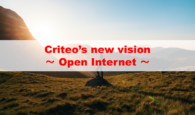 Criteoの新ビジョンは「Open Internet」 2019年は、2つの事業領域を拡大