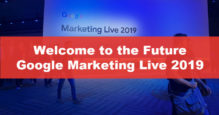 Google広告の現在と未来：Google Marketing Live 2019より