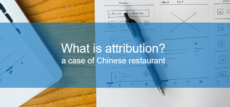 アトリビューションって何？ 正しいユーザー流入経路を知ることの重要性を中華料理店主と共に学ぶ
