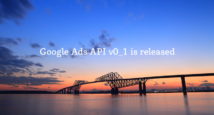 Google Ads API バージョン0_1がリリース