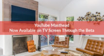 YouTube広告、マストヘッド広告のテレビ画面配信を試験導入