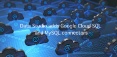 Google データポータル（Looker Studio）、Google Cloud SQL と MySQL の新しいコネクタを追加