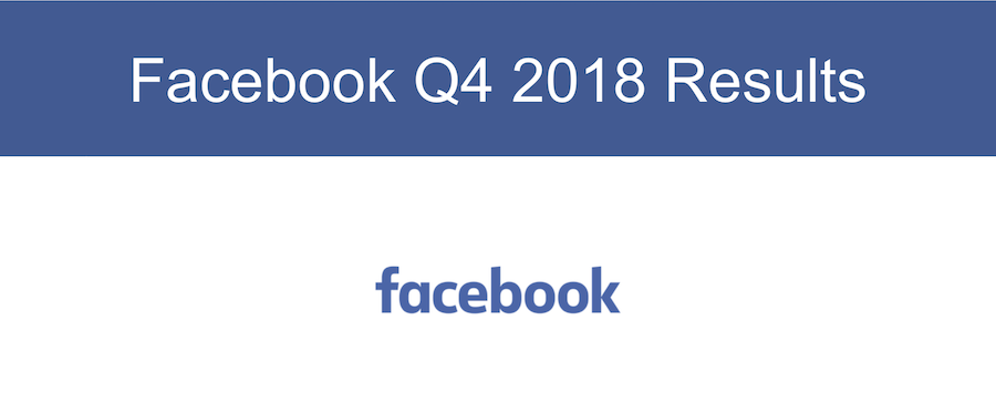 Facebook、売上高の大幅増とユーザー成長の回復で反撃の狼煙：2018年Q4の決算報告から