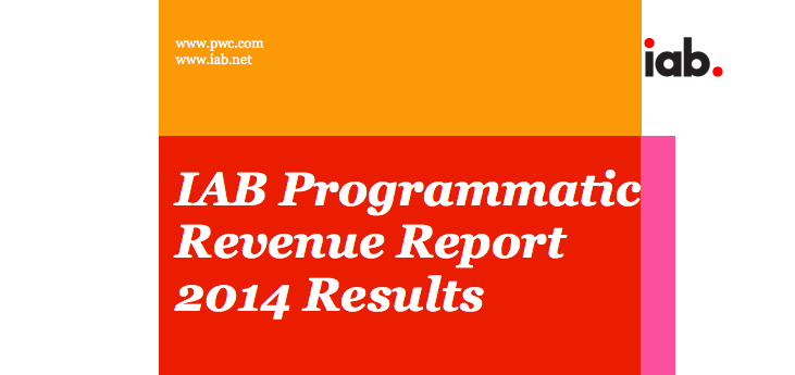 成長するプログラマティックディスプレイ。2014年はアメリカで1兆円を超す：IAB調べ