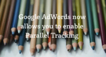 Google AdWords（Google広告）の並行トラッキングが全アカウントで利用可能に