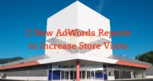 実店舗への来店を促進するGoogle AdWords（Google広告）の2つの新レポート