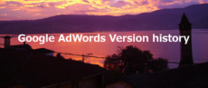 Google AdWords（Google広告）で広告のバージョン履歴が利用可能に